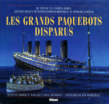 Les grands paquebots disparus