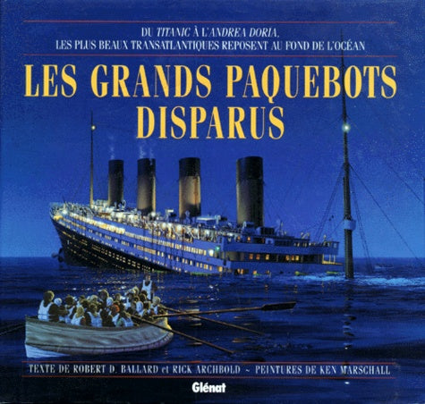 Les grands paquebots disparus