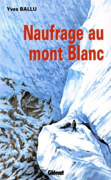 Naufrage au Mont Blanc