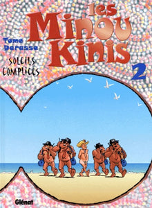 Les minoukinis, tome 2 : Soleils complices
