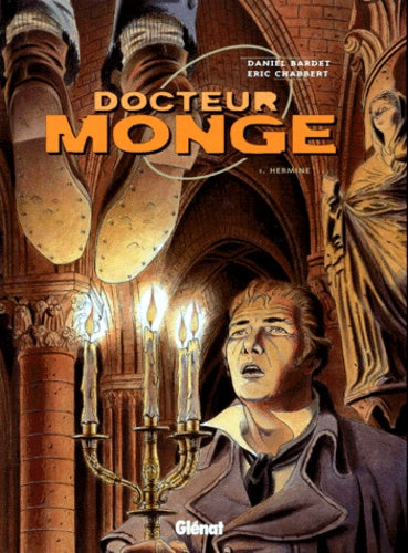 Docteur Monge, tome 1 : Hermine