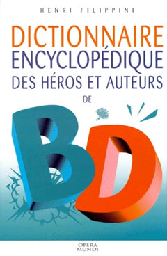 Dictionnaire encyclopédique des héros et auteurs de BD, tome 2 : Western, Aventure, Enfants, Quotidien
