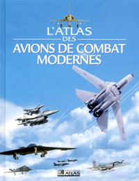 L'Atlas des avions de combat modernes