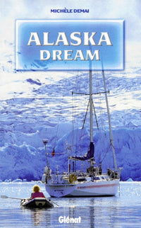 Alaska dream