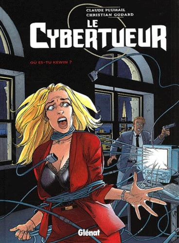 Le Cybertueur Tome 2 : Ou Es-Tu Kewin ?