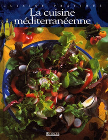 Cuisine pratique : la cuisine méditerranéenne