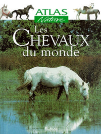 Les Chevaux Du Monde