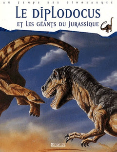 Le Diplodocus et les géants du Jurassique
