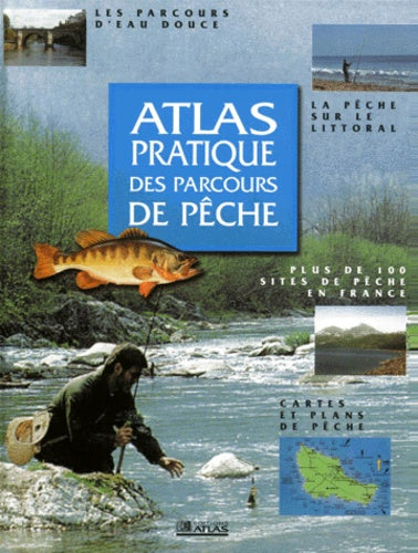 Des parcours de pêche