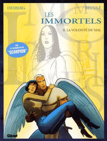 Les Immortels, tome 2 : La Volonté du mal
