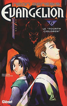 Neon Genesis Evangelion - Tome 06: Le Fourth Children