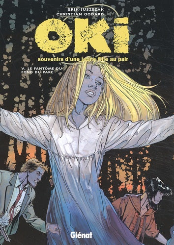 Oki, souvenirs d'une jeune fille au pair, tome 5 : Le Fantôme du fond du parc
