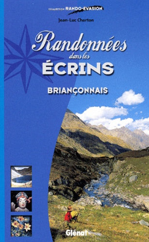 Randonnées dans le massif des Ecrins Briançonnais