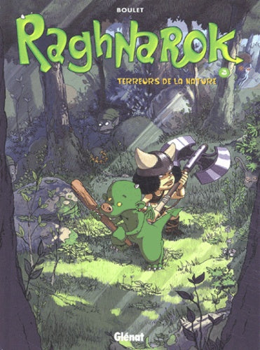 Raghnarok - Tome 03: Terreurs de la nature