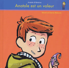 Anatole et Bérénice, tome 3 : Anatole est un voleur