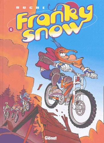 Franky Snow - Tome 06