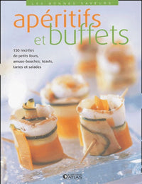 Les bonnes saveurs - Apéritifs et buffets