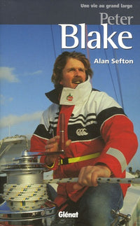 Peter Blake: Une vie au grand large