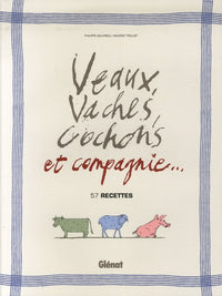 Veaux, vaches, cochons et compagnie...