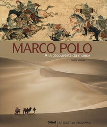 Marco Polo: À la découverte du monde