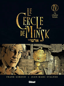 Le Cercle de Minsk - Tome 04