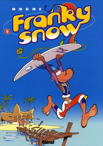 Franky Snow - Tome 09