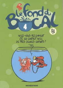 Le Fond du bocal - Tome 04