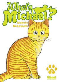 What's Michael ?! - Tome 03