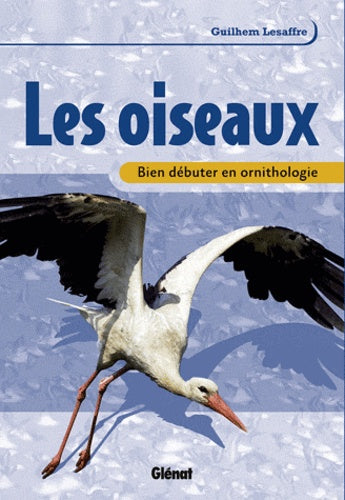 Bien débuter en ornithologie