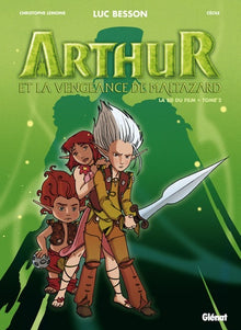 Arthur et les Minimoys - Tome 3 : La Vengeance de Maltazard