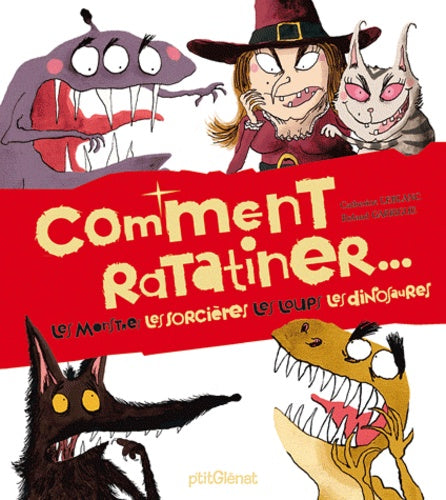 Comment ratatiner...