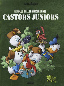 Les plus belles histoires des Castors Juniors - Tome 01