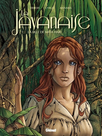 La Javanaise - Tome 1/2: La Fille de Mata Hari