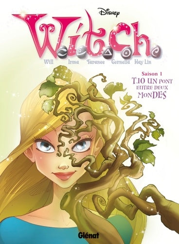 Witch - Saison 1 - Tome 10: Un Pont entre deux mondes