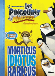 Les pingouins de Madagascar, Tome 6 :