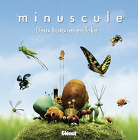 Minuscule - Album illustré - Deux histoires en folie