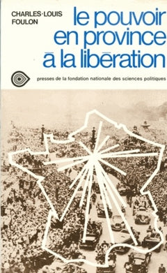 Le pouvoir en province à la libération