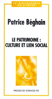 Le patrimoine: Culture et lien social