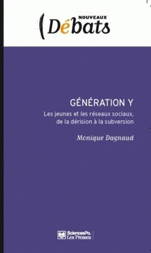 Génération Y - Les jeunes et les réseaux sociaux, de la déri