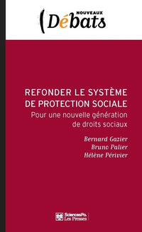 Refonder le système de protection sociale - Pour une nouvell