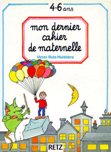 Mon dernier cahier de maternelle