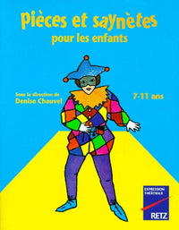 Pièces et saynètes pour les enfants