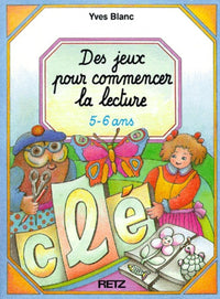 Des Jeux Pour Commencer La Lecture