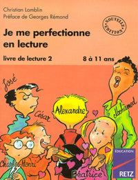 Je me perfectionne en lecture, 8-11 ans, tome 2