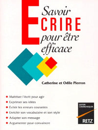 Savoir écrire pour être efficace