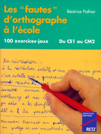 Les fautes d'orthographe a l'école du CM1 au CM2