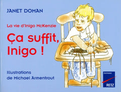 Ca suffit, Inigo ! la vie d'Inigo Mc Kenzie