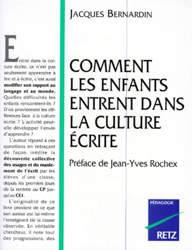 Comment les enfants entrent dans la culture écrite