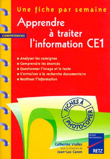 Apprendre à traiter l'information CE1. 36 fiches à photocopier