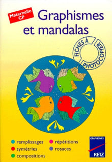 Graphismes et Mandalas, maternelle-CP